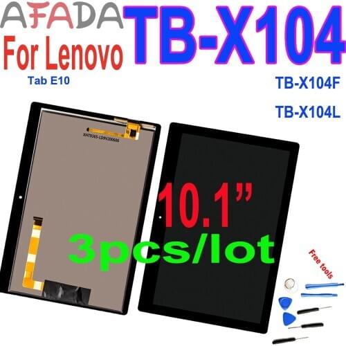 3pcs/lot 10.1'' LCD Display For Lenovo TAB E10 TB-X104 TB-X104F TB-X104L Touch Screen Glass Assembly Digitizer Replacement