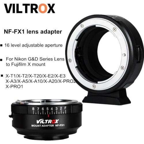 Viltrox NF-FX1 Camera Lens Adapter w/ Mount Adjustable Aperture Ring for Nikon G&D Lens to Fuji X-T2 X-T20 X-E3 X-A20 X-PRO2 E2S