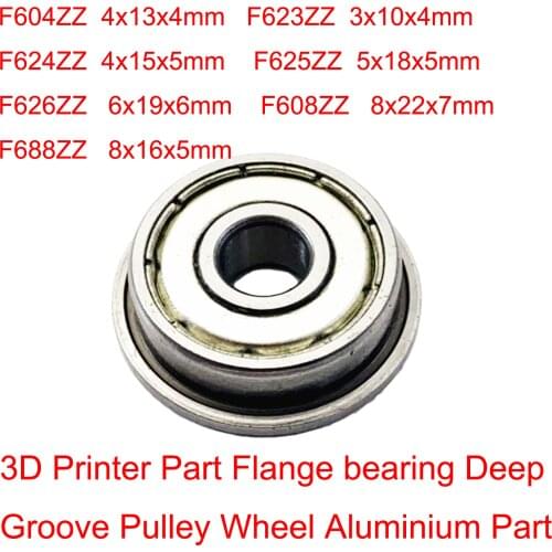 2PC 4PC Flange Ball Bearings F604ZZ F623ZZ F624ZZ F625ZZ F626ZZ F688ZZ 3D Printer Part Deep Groove Pulley Wheel Aluminium
