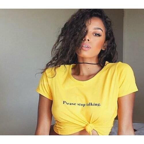 Skuggnas New Arrival Please Stop Talking Women T-shirt Casual Funny t shirt For Lady Hipster Tumblr Women t shirts Drop Shipping