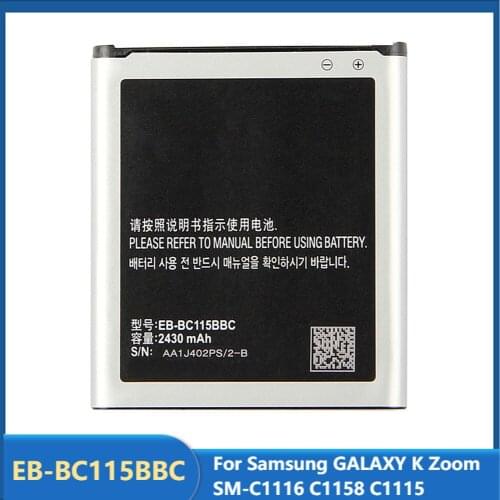 Original Replacement Phone Battery EB-BC115BBC For Samsung GALAXY K Zoom SM-C1116 C1158 C1115 Rechargable Batteries 2430mAh