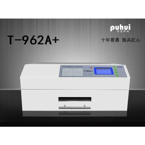 PUHUI T-962A+ Reflow Wave Oven Infrared IC Heater T962A+ Reflow Oven BGA SMD SMT Rework Sation New Product