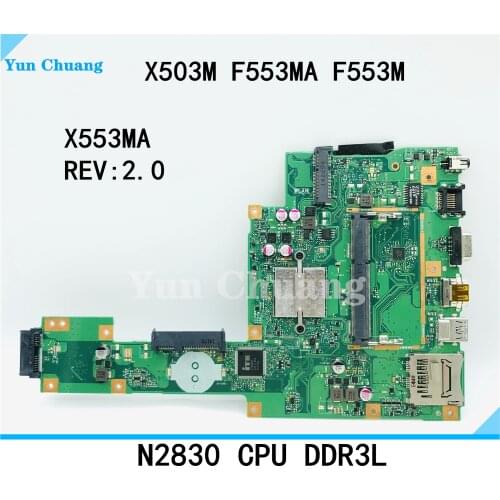 X553MA motherboard N2830U REV2.0 For Asus X503M F553MA F553M X553MA laptop mainboard X553M X553MA Motherboard 100% Test OK