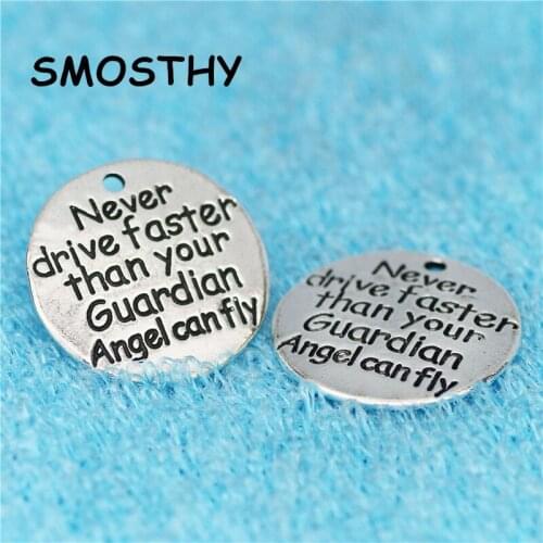 20pcs high 25mm Never drive faster than your Guardian Angel can fly charm DIY circular jewelry handmaking accessory SMC403