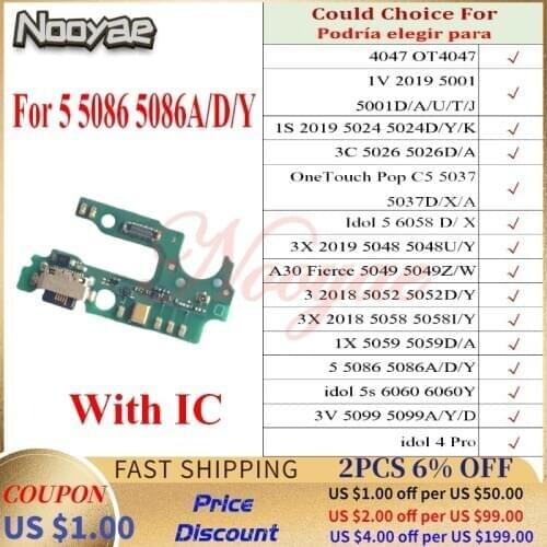 For Alcatel 4047 1V 2019 5001 1S 5024 3C 5026 C5 5037 6058 6060 3V 5099 5 5086 USB Dock Charging Port Charger Flex Cable Board