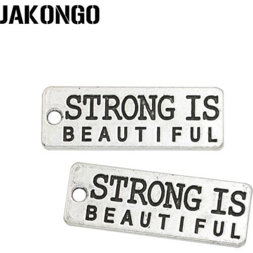 JAKONGO Antique Silver Plated Strong is Beautiful Charms Pendant for Jewelry Making Bracelet Accessories DIY 27x10mm15PCS/lot