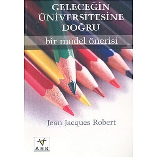 Future College The wind of DoğruBir Model Recommendation Jean Jacques Robert Arc Books (TURKISH)