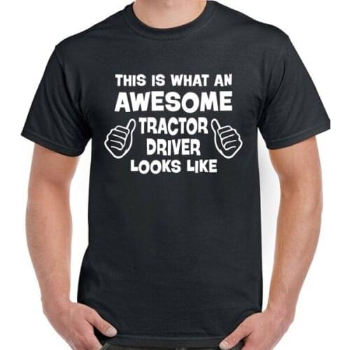 Tractor Driver T-Shirt Farmer Farming Farm What An Awesome Looks Mens Funny