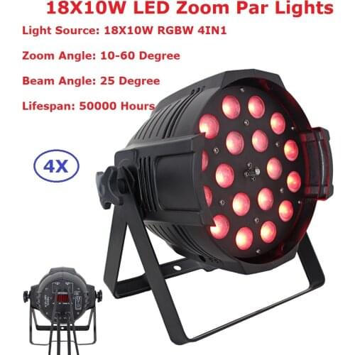 4IN1 Carton Package 18X10W LED Aluminum Par Lights 10-60 Degree Zoom Angle RGBW 4IN1 LED Par Cans With 5/6/7/8/13 DMX Channel