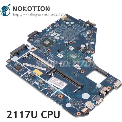 NOKOTION For Acer aspire E1-570 Laptop Motherboard Z5WE1 LA-9535P NBMEQ11001 MAIN BOARD Pentium 2117U CPU DDR3