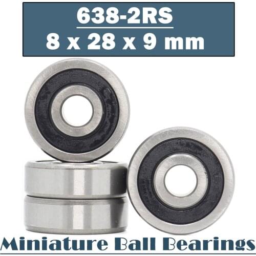 638RS Bearing 8*28*9 mm ( 4 Pcs ) ABEC-1 Grade 638-2RS Miniature 638 RS Ball Bearings