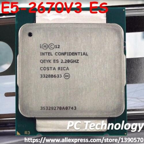 Original Intel Xeon ES version QEYK E5-2670V3 2.20GHZ 30M 12-CORES 22NM E5 2670V3 LGA2011-3 Processor