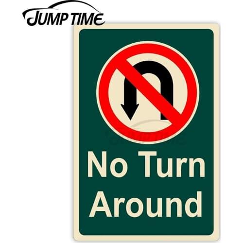 Jump Time 13 x 8cm Car Sticker No Turn Around Traffic Signs Decals Personality Window Refrigerator Waterproof Car Accessories