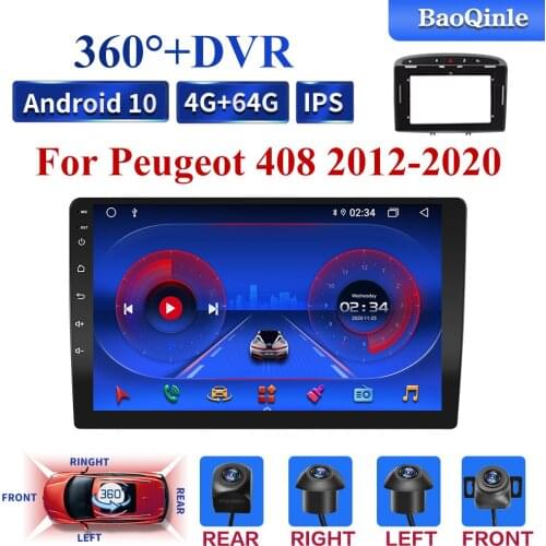 360 DVR 4G 8 Cores Android10 2din Car Radio Multimedia Video Player Navigation GPS For Peugeot 408 For Peugeot 308 308SW