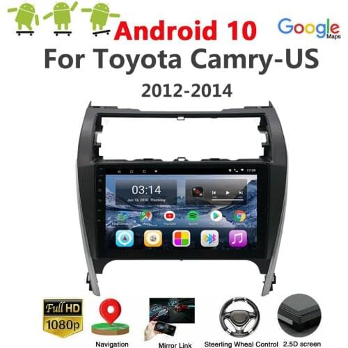 10" Android 10 For Toyota Camry US 2012,2013,2014 Multimedia GPS Navigation Car Radio Player automotive Navi Touch Screen