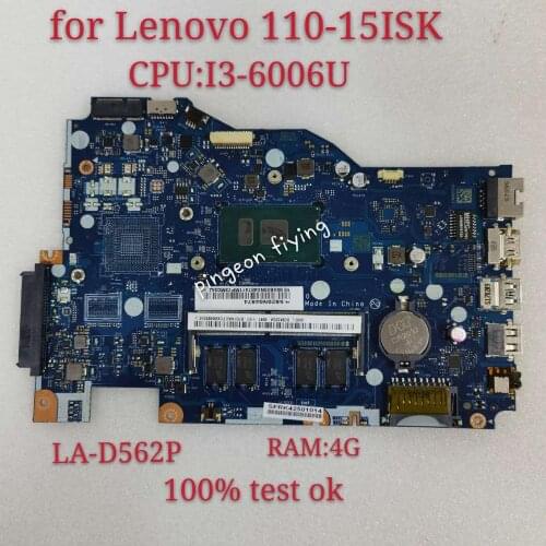 110-15ISK laptop integrated motherboard CPU I3-6006U RAM(4G)number LA-D562P FRU 5B20N04874