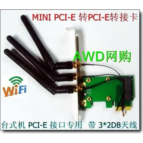 Mini PCI Express mini pcie to PCI-E desktop Wireless wifi network card Adapter + 3 2dbi Antenna