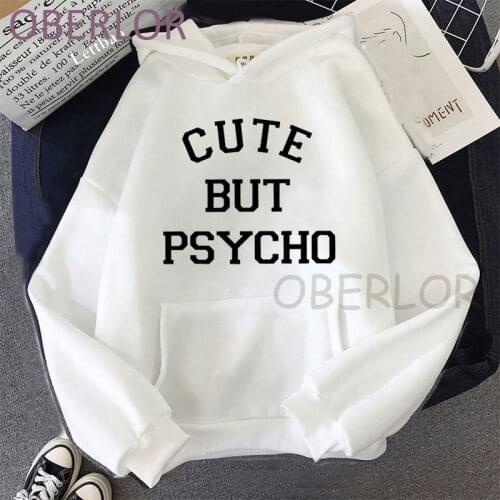 Funny Letter Cute But Psycho Print Top Sweatshirts Harajuku Ulzzang Multi Color Hoodies Hooded Pullovers Aesthetic Clothes
