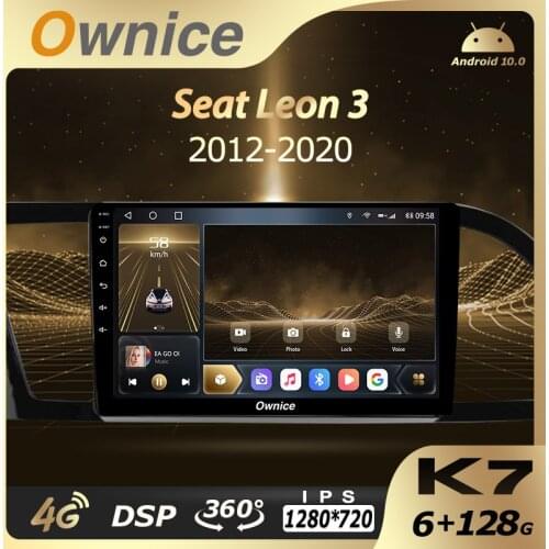 Ownice K7 6G+128G Android 10.0 Car Radio For Seat Leon 3 2012 - 2020 Multimedia Video Player Audio 4G LTE GPS Navi 360 BT 5.0