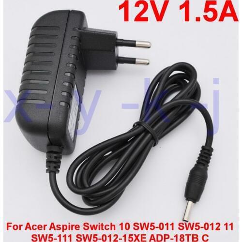 1pc 12V 1.5A 18W Tablet AC Adapter Charger Power For Acer Aspire Switch 10 SW5-011 SW5-012 11 SW5-111 SW5-012-15XE ADP-18TB C