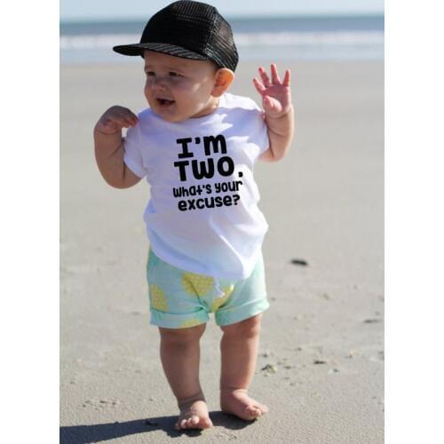I'm Two Whats Your Excuse Girls New Summer T-Shirt Children Tees Baby Unisex T Shirt Kids Birthday Party Top Clothing