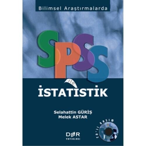 Scientific Research by means of SPSS Statistics. Selahattin Güriş, Angel Lining. Der Broadcasts