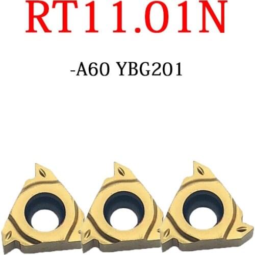 10PCS Carbide Inserts RT11.01N -A60 RT11.01N-A60 YBG201 CNC Machine Thread Lathe Cutter Turning Blades General Processing