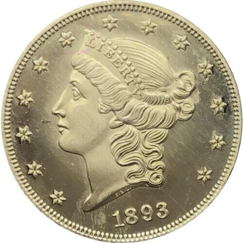 United States Liberty Head Double Eagle US 1893 1893 CC 1893 S Twenty Dollars Motto In God We Trust Gold Coins Brass Copy Coins