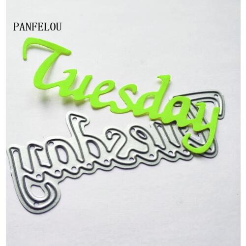 PANFELOU date Tuesday cuts dies cutting Scrapbooking DIY paper die metal craft Halloween Easter wedding cards