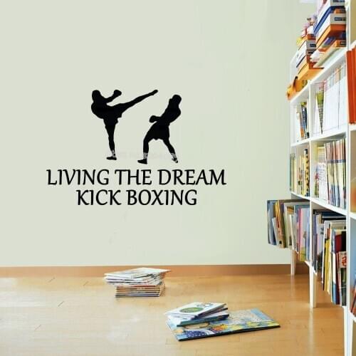 Living The Dream kick boxing Quotations Wall Sticker sport Fight Boxing Decal Taekwondo Martial Sports Gym dorm poster EA962