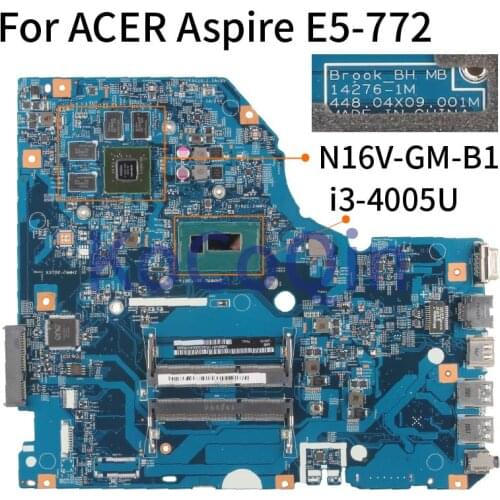 For ACER Aspire E5-772 E5-772G I3-4005U GT940M Notebook Mainboard 14276-1M 448.04X09.001M Laptop Motherboard N16V-GM-B1 DDR3
