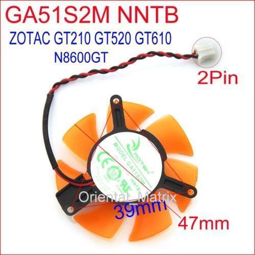 Free Shipping GA51S2M -NNTB 12V 0.15A 47mm 39*39*39mm 2Pin For ZOTAC N8600GT GT210 GT520 GT610 Graphics Card Fan