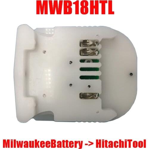 Adapter MWB18HTL Converter use Milwaukee Li-ion Battery M18 on Hitachi 18V Lithium Electric Power Tool BSL1830