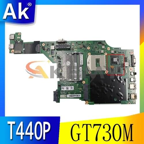 Akemy VILT2 NM-A131 For Lenovo Thinkpad T440P Laptop Motherboard GPU GT730M 100% Test Work FRU 04X4089 04X4096 00HM990