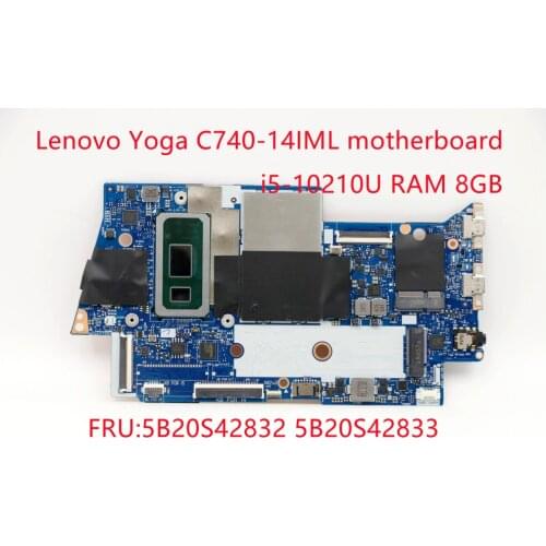 Lenovo Yoga C740-14IML YOGA C740-14 Laptop Motherboard FYG41 NM-C431 Motherboard CPU i5-10210U RAM 8GB 5B20S42832 5B20S42833