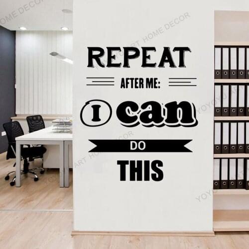Pepeat Atter Me I Can Do This Office Motivation Wall Decal Teamwork Business Worker Office Decor Motivation Stickers Mural JC212