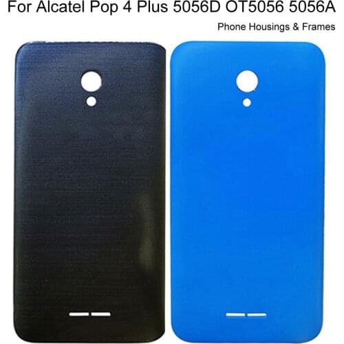 For Alcatel Pop 4 Plus 5056D OT5056 5056 5056A Battery Housing Frames Back Cover Door Plastic Case