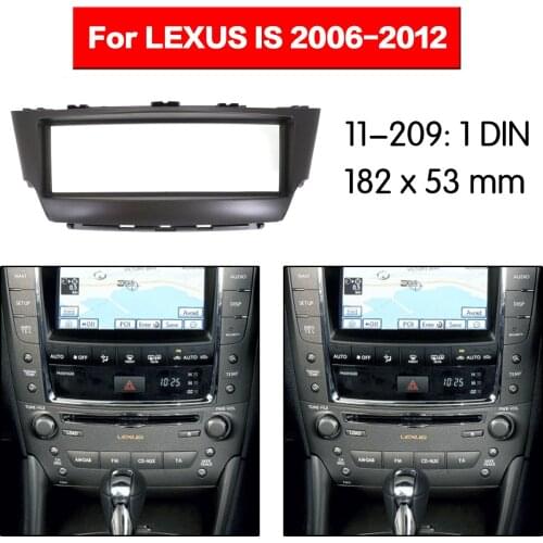 Car Radio frame Audio Fascia For LEXUS IS 2006 - 2012 Car Stereo Radio Fascia Panel Installation Adapter DVD player Frame