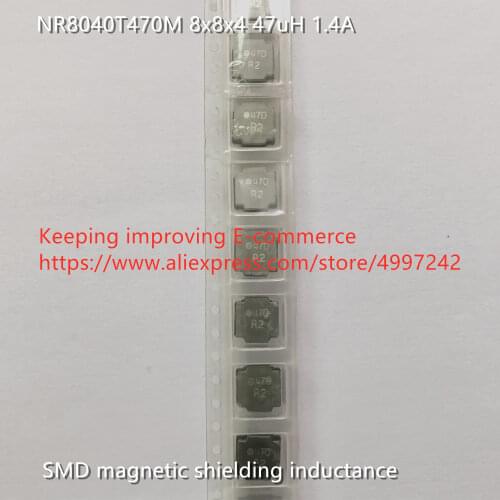 Original new 100% NR8040T470M SMD magnetic shielding inductance 8x8x4 47uH 1.4A