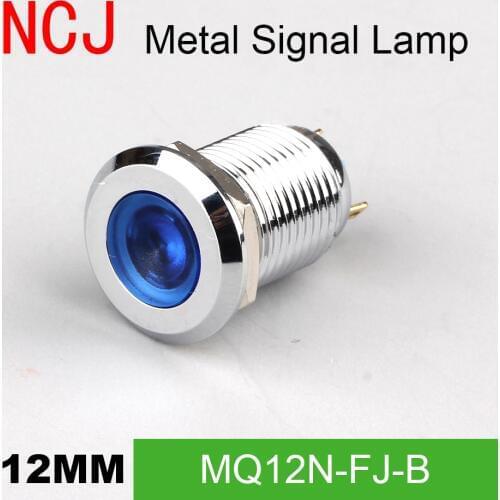 NCJ 12mm LED Signal lamp Indicator pilot Warning light Signalization boat car panel dashboard 3V 6V 12V 24V 110V 220V