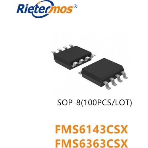 100PCS FMS6143CSX FMS6363CSX FMS6143 FMS6363 SOP8 HIGH QUALITY