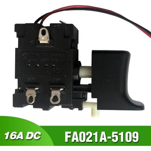FA021A FA021A-5109 Replacement Switch for Jlevel Electric Screwdriver Drill Repair Parts 7.2-24V 16A DC