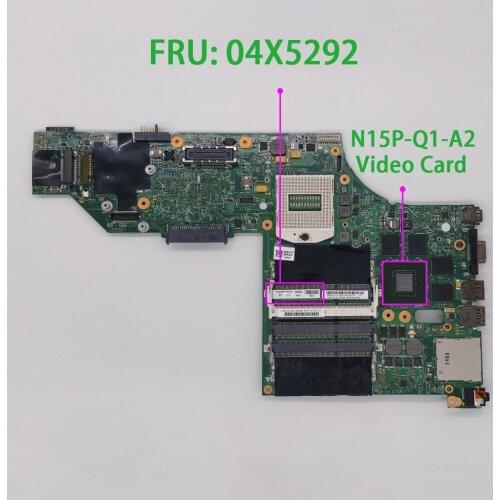For Lenovo ThinkPad W540 FRU : 04X5292 48.4LO13.021 N15P-Q1-A2 Laptop Motherboard Mainboard Tested