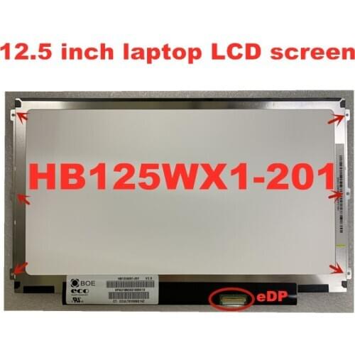 12.5 inch Laptop LCD Screen HB125WX1-100 HB125WX1-201 LP125WH2-TPB1 B125XTN02.0 eDP 1366 * 768 30pins