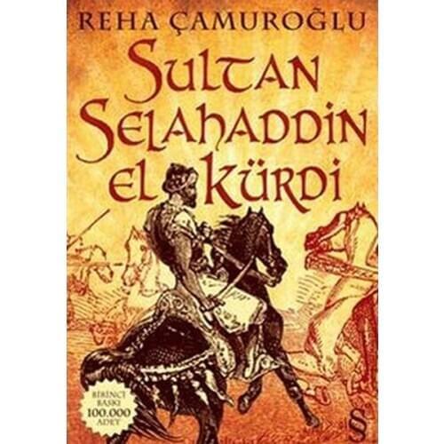Sultan Salahuddin Hand Kürdi Reha Çamuroğlu Everest Broadcasts Novel Sequence