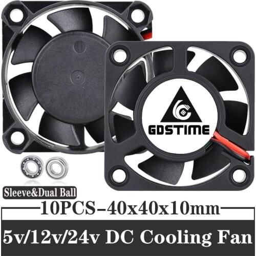 10PCS Gdstime 4cm 3D Printer fan DC 5v 12v 24v 2PIN 3PIN USB Ball Bearing Computer Case CPU Cooler Cooling axial Fan 40x40x10mm