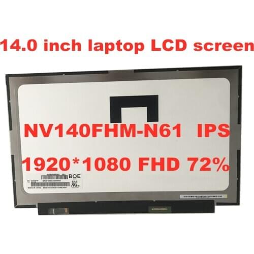 14 inch IPS laptop LCD screen NV140FHM-N61 V8.0 NV140FHM N61 FRU: 00NY436 B140HAN03.1 for Lenovo computer screen 1920 * 1080