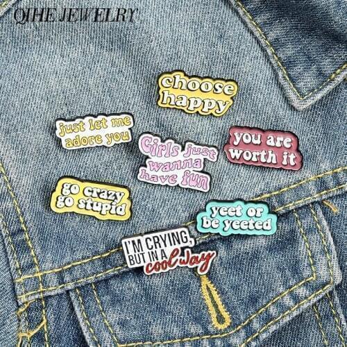 Quote Lapel Pins Inspirational Enamel Pin Cool Girl Badges Brave Inspiring Quotes Brooches Metal Colorful Letter Women Jewelry