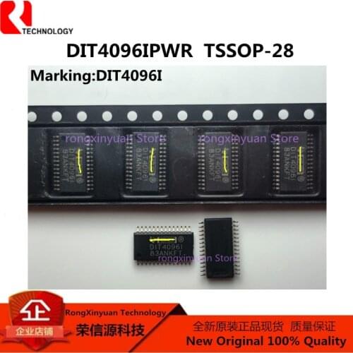 2-10pcs DIT4096IPWR DIT4096I TSSOP-28 DIT4096IPW DIT4096 96kHz Digital Audio Transmitter 100% New original
