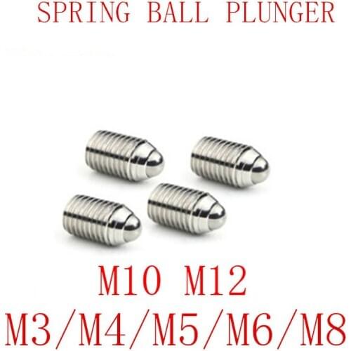 1-10PCS metric thread M3 M4 M5 M6 M8 m10 m12 m16 Stainless Steel spring Ball Plunger set screw